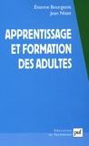 Etienne Bourgeois et Jean Nizet - Apprentissage et formation des adultes.