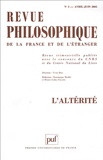 Alain Juranville et François Laruelle - Revue philosophique N° 2, Avril-Juin 200 : L'altérité.
