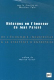 Martine Pelé - De l'économie industrielle à la stratégie d'entreprise - Mélanges en l'honneur de Jean Parent.