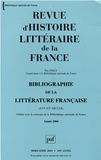 Pierre-Louis Rey - Revue d'histoire littéraire de la France Hors série 2005 : Bibliographie de la littérature française (XVIe-XXe siècles) - Année 2004.