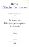 Laurence Devillairs et Catherine Chevalley - Revue d'histoire des sciences N° 58-1, Janvier-Jui : La lecture des Principia philosophiae de Descartes.