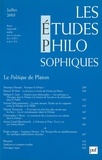 Monique Dixsaut et Jean-Louis Labarrière - Les études philosophiques N° 3, Juillet 2005 : La Politique de Platon.