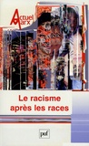 Etienne Balibar - Actuel Marx N° 38, deuxième seme : Le racisme après les races.