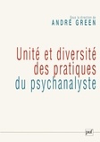 André Green - Unité et diversité des pratiques du psychanalyste - Colloque de la Société psychanalytique de Paris (14-15 janvier 2006).