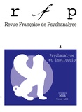 Eugène Enriquez et Otto Kernberg - Revue Française de Psychanalyse Tome 70 N° 4, Septem : Psychanalyse et institutions.