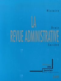 Pierre Agron et Jean-François Auby - La Revue administrative N° 349, Janvier 2006 : .