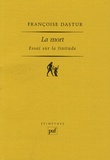 Françoise Dastur - La mort - Essai sur la finitude.