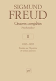 Sigmund Freud - Oeuvres complètes Psychanalyse - Volume 2, 1893-1895.