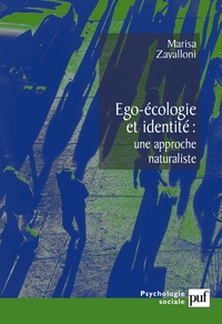 Marisa Zavalloni - Ego-écologie et identité : une approche naturaliste.