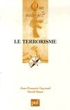 Jean-François Gayraud et David Sénat - Le terrorisme.
