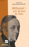 Jean-Claude Bourdin - Althusser : une lecture de Marx.