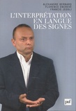 Alexandre Bernard et Florence Encrevé - L'interprétation en langue des signes - Français/Langue des signes française.