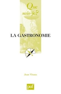 Jean Vitaux - La gastronomie.