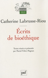 Catherine Labrusse-Riou - Ecrits de bioéthique.