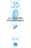 Eric Léopold et Serge Lhoste - La sécurité informatique.
