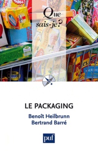 Benoît Heilbrunn et Bertrand Barré - Le packaging.