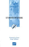 François Le Corre et Serge Toffaloni - L'ostéopathie.