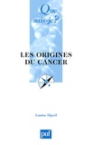 Louise Harel - Les origines du cancer.