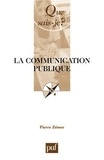 Pierre Zémor - La communication publique.