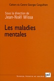 Jean-Noël Missa et Claude-Olivier Doron - Les Cahiers du Centre Georges-Canguilhem N° 2 : Les maladies mentales.
