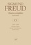 Sigmund Freud - Oeuvres complètes - Psychanalyse - Volume 20, 1937-1939, L'homme Moïse ; Abrégé de psychanalyse ; Autres textes.