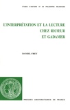 Daniel Frey - L'interprétation et la lecture chez Ricoeur et Gadamer.