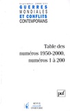 Jean-Claude Allain - Guerres mondiales et conflits contemporains N° 231, septembre 20 : Tables des numéros 1950-2000, numéros 1 à 200.