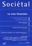 Jean-Marc Daniel et Bernard Cazes - Sociétal N° 59, Janvier 2008 : La crise financière.