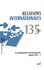 Georges-Henri Soutou et Laurent Cesari - Relations internationales N° 135 automne 2008 : Les négociations internationales depuis 1945.