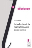 Goulven Rubin - Introduction à la macroéconomie - Cours et exercices.