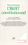 Didier Maus et André Roux - Revue française de Droit constitutionnel Hors-série 2008 : Réviser la Constitution en 2008 ? - Après le comité Balladur.