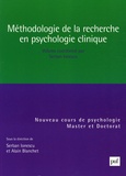 Serban Ionescu et Alain Blanchet - Méthodologie de la recherche en psychologie clinique.