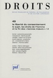 Stéphane Rials - Droits N° 49/2009 : La liberté du consentement, le sujet, les droits de l'homme et la fin des "bonnes moeurs" - Tome 2.