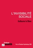 Guillaume Le Blanc - L'invisibilité sociale.