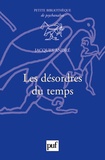 Jacques André - Les désordres du temps.