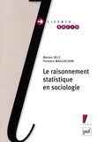 Marion Selz et Florence Maillochon - Le raisonnement statistique en sociologie.