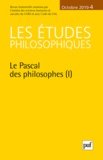 Gilles Olivo et Martine Pécharman - Les études philosophiques N° 4, Octobre 2010 : Le Pascal des philosophes (1).