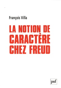 François Villa - La notion de caractère chez Freud.