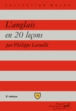 Philippe Laruelle - L'anglais en 20 leçons.