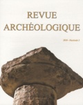 Madeleine Jost et Emmanuelle Rosso - Revue archéologique N° 2/2010 : .