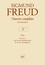 Sigmund Freud - Oeuvres complètes - Psychanalyse - Volume V : 1901, du rêve sur la psychopathologie de la vie quotidienne.