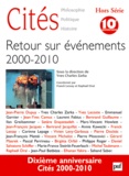 Yves Charles Zarka et Franck Lessay - Cités Hors Série : Retour sur événements 2000-2010.