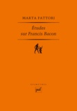 Marta Fattori - Etudes sur Francis Bacon.