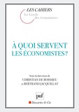 Christian de Boissieu et Bertrand Jacquillat - A quoi servent les économistes ?.