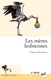 Virginie Descoutures - Les mères lesbiennes.