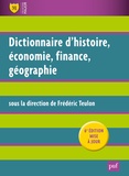 Frédéric Teulon - Dictionnaire Histoire, Economie, Finance, Géographie - Hommes, Faits, Mécanismes, Entreprises, Concepts.