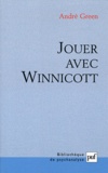 André Green - Jouer avec Winnicott.