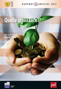 David Colle - Quelle croissance !? - Rapport Anteios 2011.