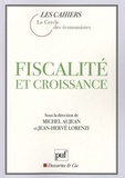 Michel Aujean et Jean-Hervé Lorenzi - Fiscalité et croissance.