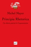 Michel Meyer - Principia Rhetorica - Une théorie générale de l'argumentation.